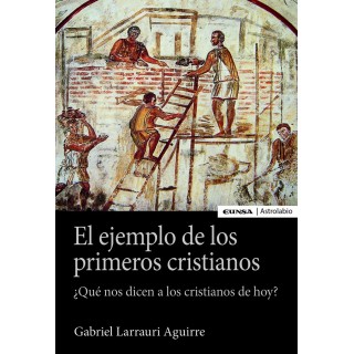 EL EJEMPLO DE LOS PRIMEROS CRISTIANOS