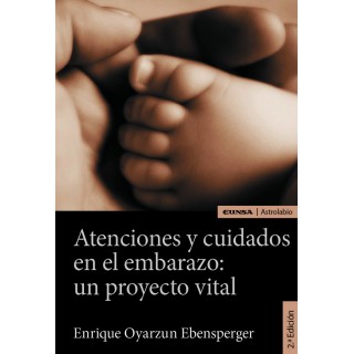 ATENCIONES Y CUIDADOS EN EL EMBARAZO UN PROYECTO VITAL
