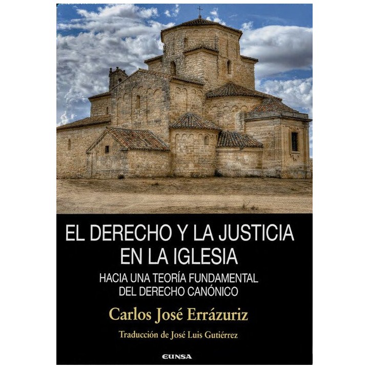 EL DERECHO Y LA JUSTICIA EN LA IGLESIA
