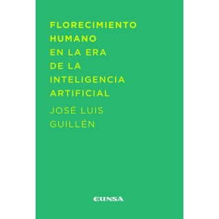 FLORECIMIENTO HUMANO EN LA ERA DE INTELIGENCIA ARTIFICIAL