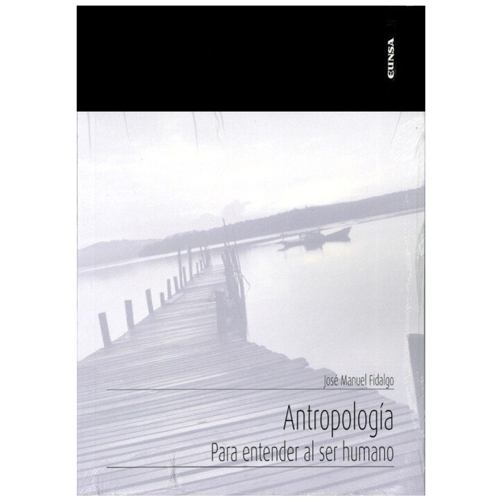 ANTROPOLOGIA PARA ENTENDER AL SER HUMANO