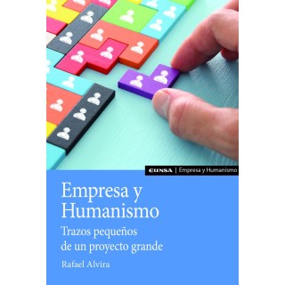 EMPRESA Y HUMANISMO