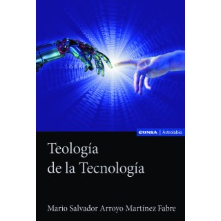 TEOLOGIA DE LA TECNOLOGIA