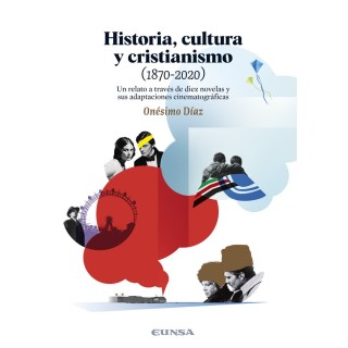 HISTORIA CULTURA Y CRISTIANISMO 1870 2020