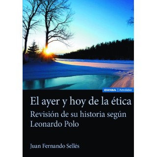 EL AYER Y HOY DE LA ETICA