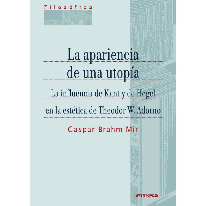 LA APARIENCIA DE UNA UTOPIA