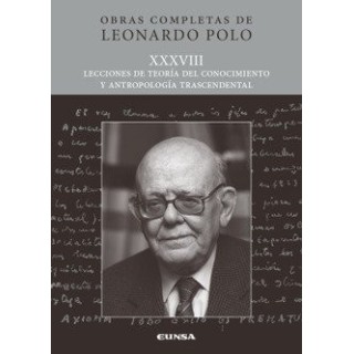 LECCIONES DE TEORIA DEL CONOCIMIENTO Y ANTROP XXXVIII
