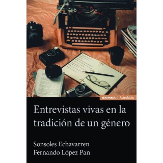 ENTREVISTAS VIVAS EN LA TRADICION DE UN GENERO