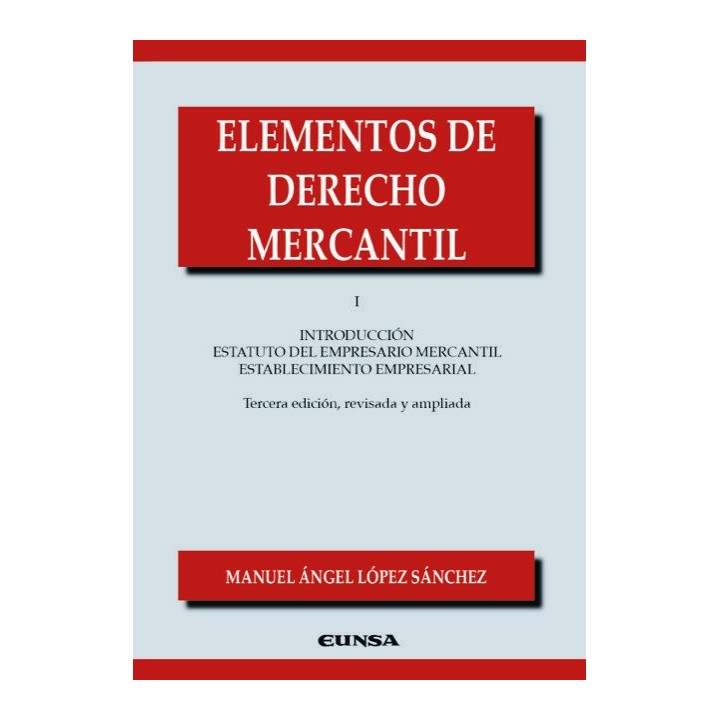 ELEMENTOS DE DERECHO MERCANTIL I
