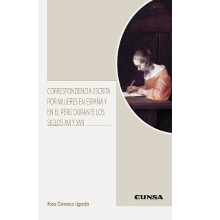CORRESPONDENCIA ESCRITA POR MUJERES EN ESPAÑA Y PERU XVI XV