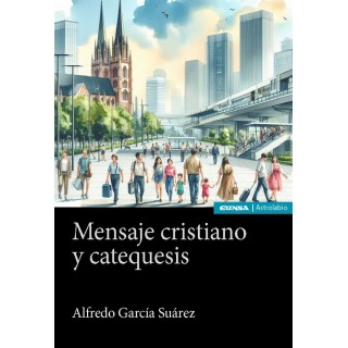 MENSAJE CRISTIANO Y CATEQUESIS
