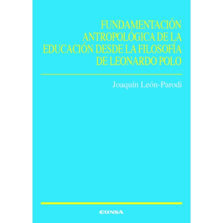 FUNDAMENTACION ANTROPOLOGICA DE LA EDUCACION DESDE FILOSOFI