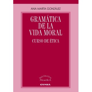 GRAMATICA DE LA VIDA MORAL