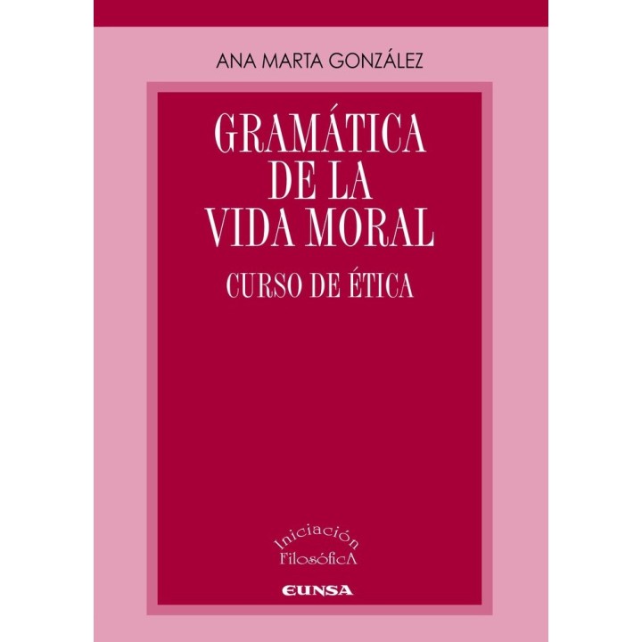 GRAMATICA DE LA VIDA MORAL
