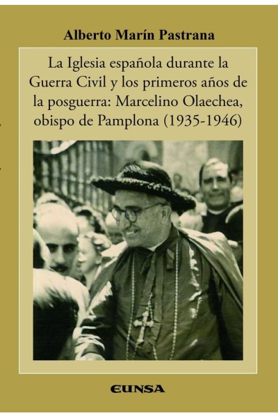 LA IGLESIA ESPAÑOLA DURANTE LA GUERRA CIVIL Y LOS PRIMEROS A