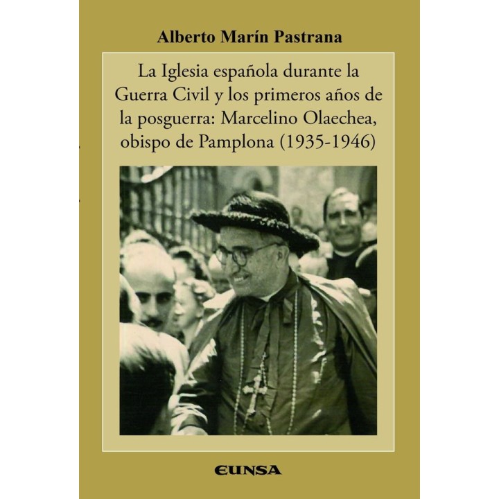 LA IGLESIA ESPAÑOLA DURANTE LA GUERRA CIVIL Y LOS PRIMEROS A