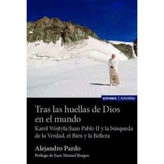 TRAS LAS HUELLAS DE DIOS EN EL MUNDO