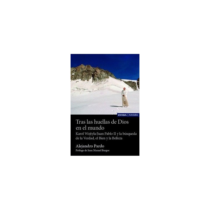 TRAS LAS HUELLAS DE DIOS EN EL MUNDO