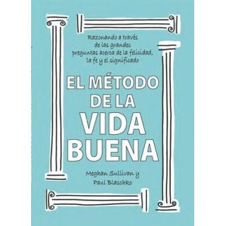 METODO DE LA VIDA BUENA,EL