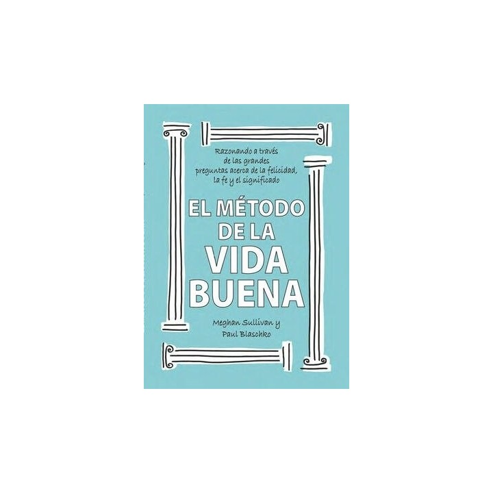 METODO DE LA VIDA BUENA,EL