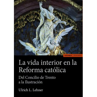 LA VIDA INTERIOR EN LA REFORMA CATOLICA