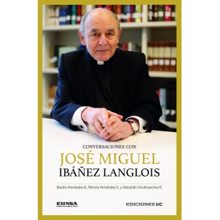 CONVERSACIONES CON JOSE MIGUEL IBAÑEZ LANGLOIS