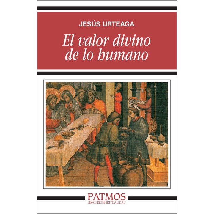 VALOR DIVINO DE LO HUMANO,EL