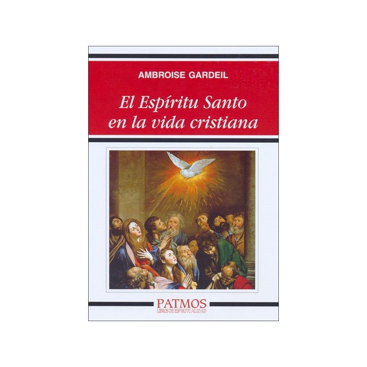 ESPIRITU SANTO EN LA VIDA CRISTIANA, EL