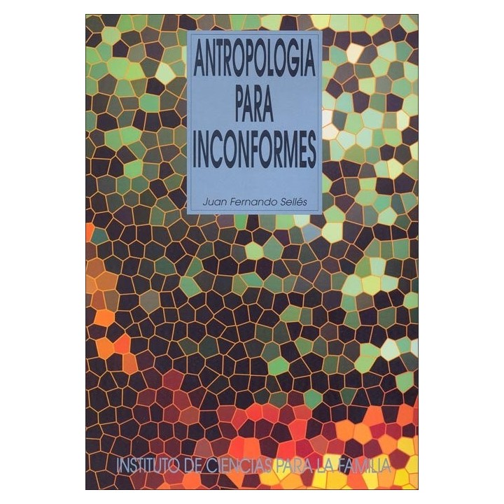 ANTROPOLOGIA PARA INCONFORMES