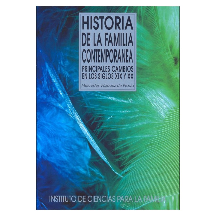 HISTORIA DE LA FAMILIA CONTEMPORANEA
