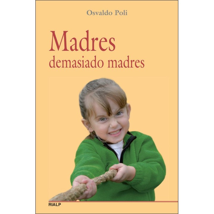MADRES DEMASIADO MADRES