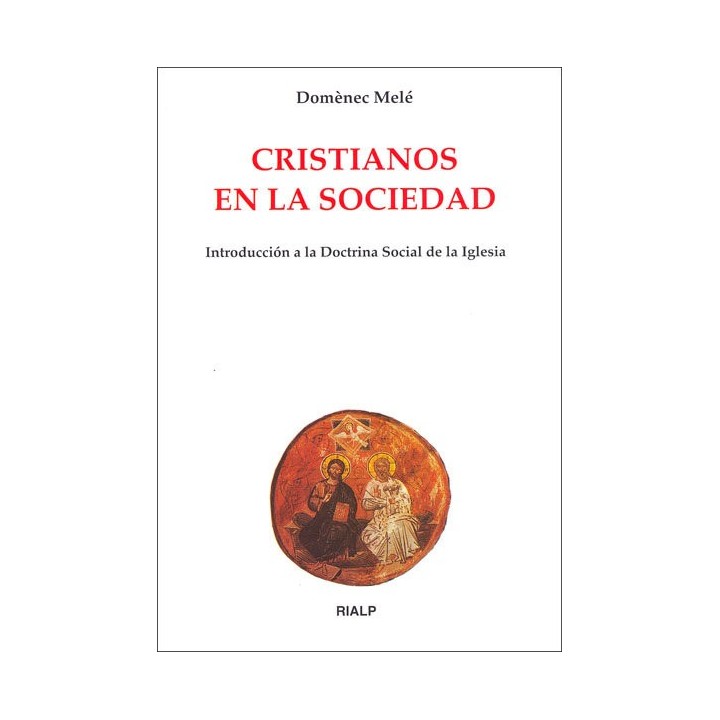 CRISTIANOS EN LA SOCIEDAD