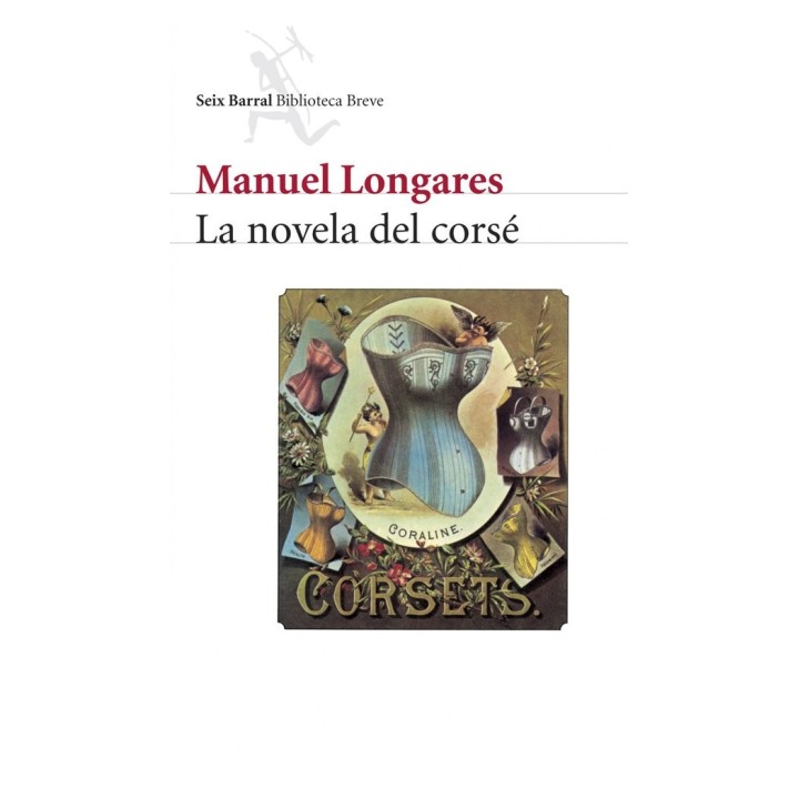 NOVELA DEL CORSE,LA SEIX BARRAL