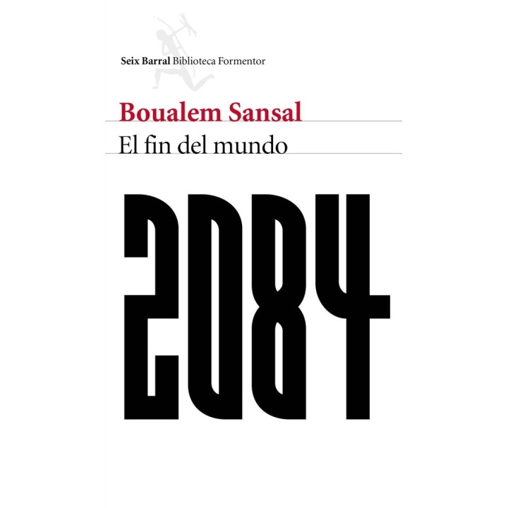 2084 EL FIN DEL MUNDO