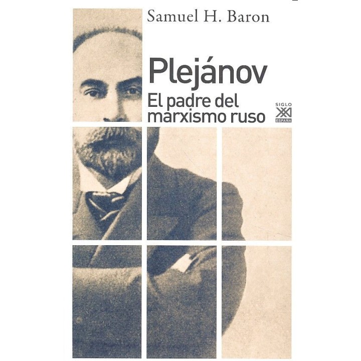 PLEJANOV EL PADRE DEL MARXISMO RUSO
