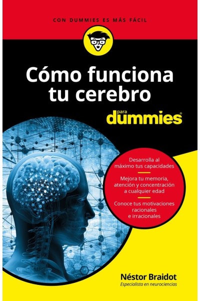 COMO FUNCIONA TU CEREBRO PARA DUMMIES
