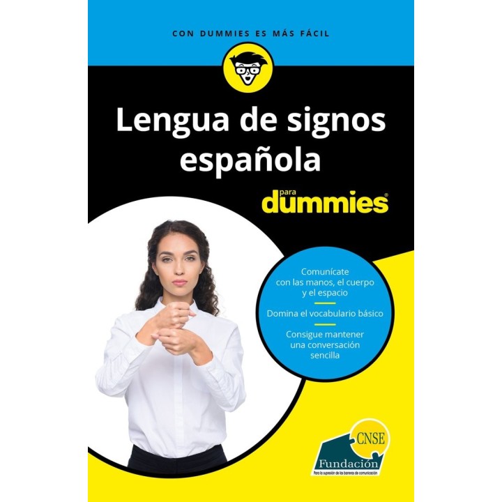 LENGUA DE SIGNOS ESPAÑOLA PARA DUMMIES