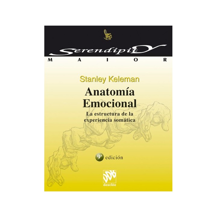 ANATOMIA EMOCIONAL LA ESTRUCTURA EXPERIENCIA SOMATICA