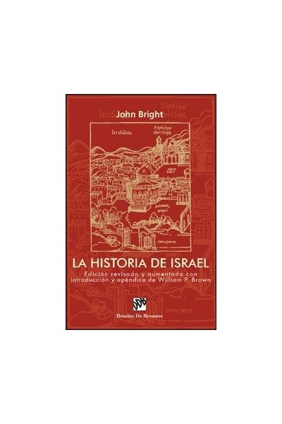 HISTORIA DE ISRAEL. ED.REVISADA Y AUMENTADA,LA