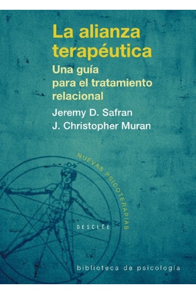 ALIANZA TERPEUTICA. UNA GUIA PARA EL TRATAMIENTO RELACIONAL