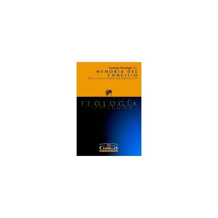 MEMORIA DEL CONCILIO. DIEZ EVOCACIONES DEL VATICANO II