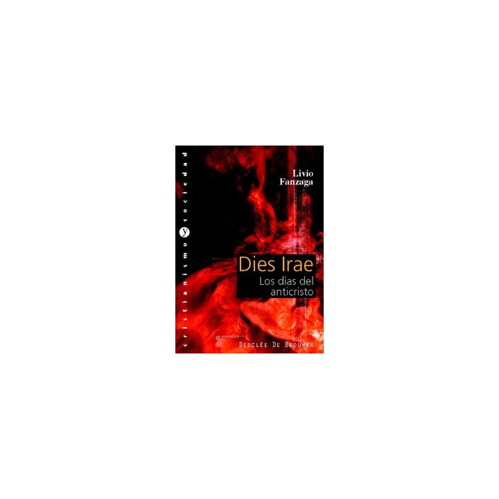 DIES IRAE. LOS DIAS DEL ANTICRISTO