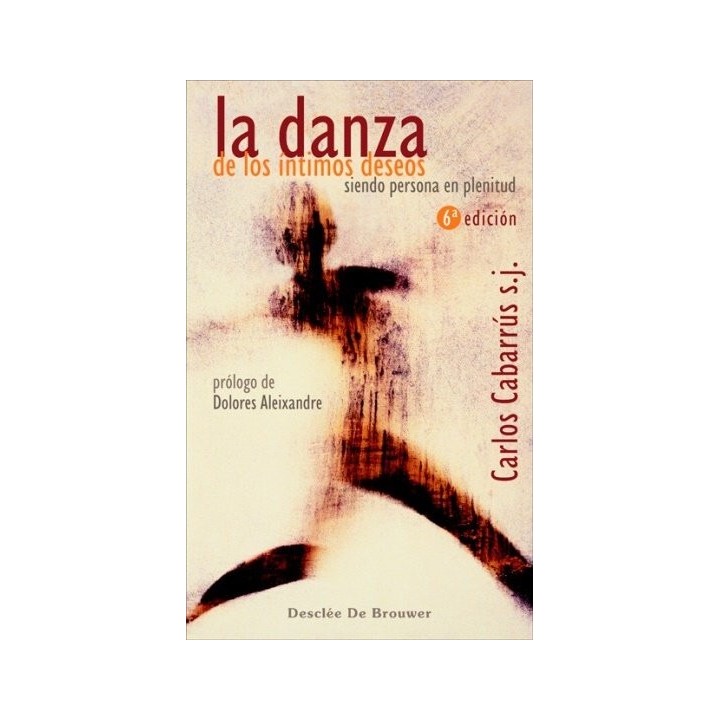 DANZA DE LOS INTIMOS DESEOS, LA