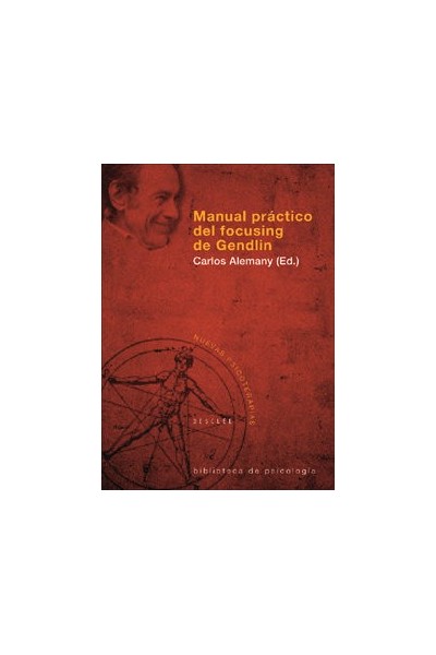 MANUAL PRACTICO DEL FOCUSING DE GENDLIN