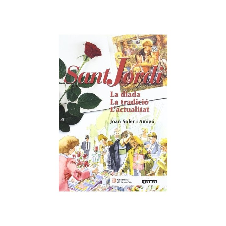 Sant Jordi diada tradició actualitat