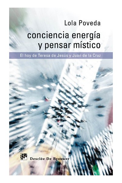CONCIENCIA ENERGIA Y PENSAR MISTICO