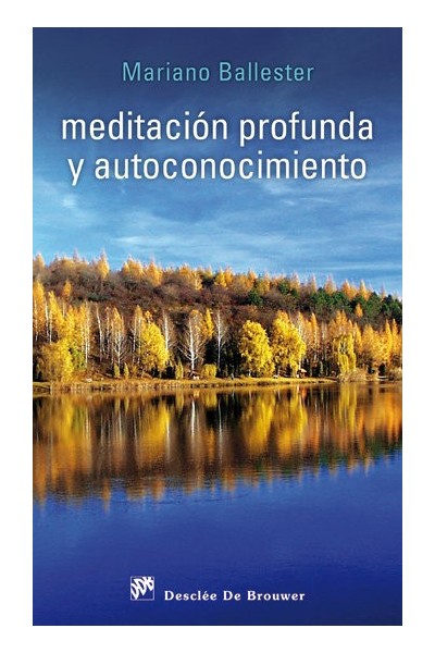 MEDITACION PROFUNDA Y AUTOCONOCIMIENTO