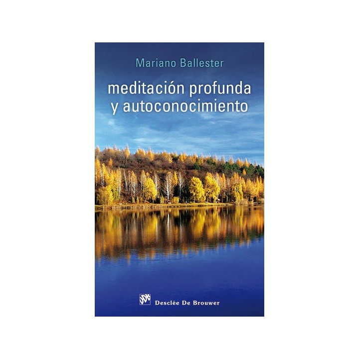 MEDITACION PROFUNDA Y AUTOCONOCIMIENTO
