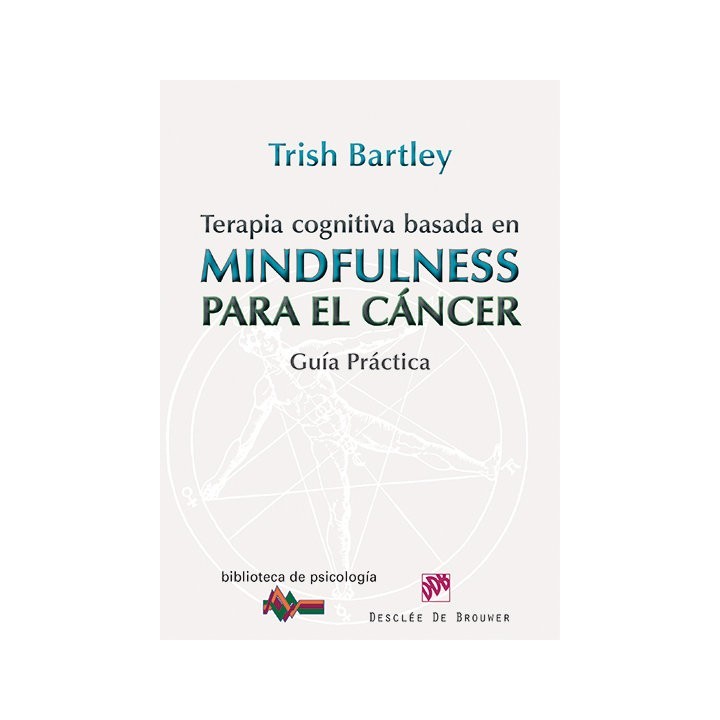 TERAPIA COGNITIVA BASADA EN MINDFULNESS PARA EL CANCER