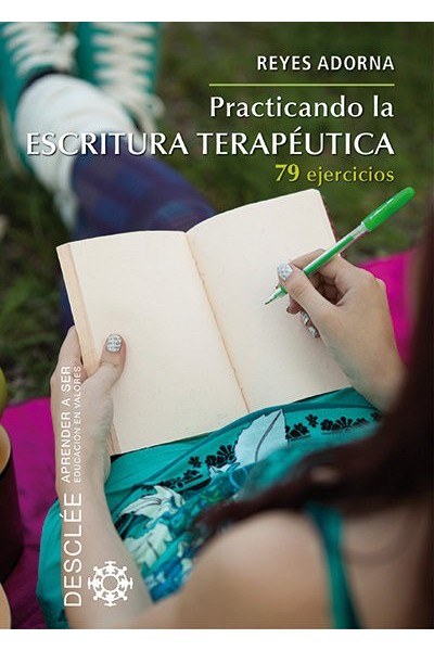 PRACTICANDO LA ESCRITURA TERAPEUTICA
